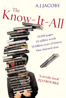 The Know-It-All : One Man's Humble Quest to Become the Smartest Person in the World-9780099481744