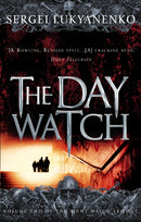 The Day Watch : (Night Watch 2)-9780099489931