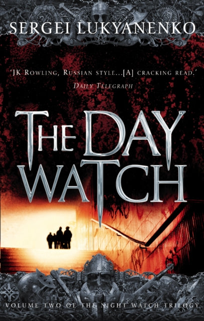 The Day Watch : (Night Watch 2)-9780099489931