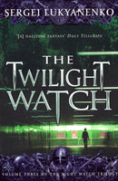 The Twilight Watch : (Night Watch 3)-9780099489948