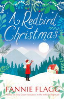 A Redbird Christmas : A heart-warming, feel-good festive read-9780099490487