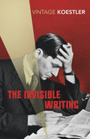 The Invisible Writing-9780099490685