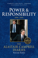 Diaries Volume Three : Power and Responsibility-9780099493471