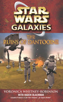 Star Wars: Galaxies - The Ruins of Dantooine-9780099493556