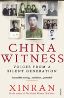 China Witness : Voices from a Silent Generation-9780099501480