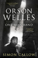 Orson Welles, Volume 3 : One-Man Band-9780099502838