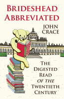 Brideshead Abbreviated : The Digested Read of the Twentieth Century-9780099505457