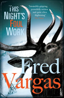 This Night''s Foul Work