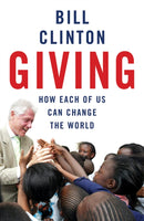 Giving : How Each Of Us Can Change The World-9780099509592