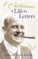 P.G. Wodehouse: A Life in Letters-9780099514794