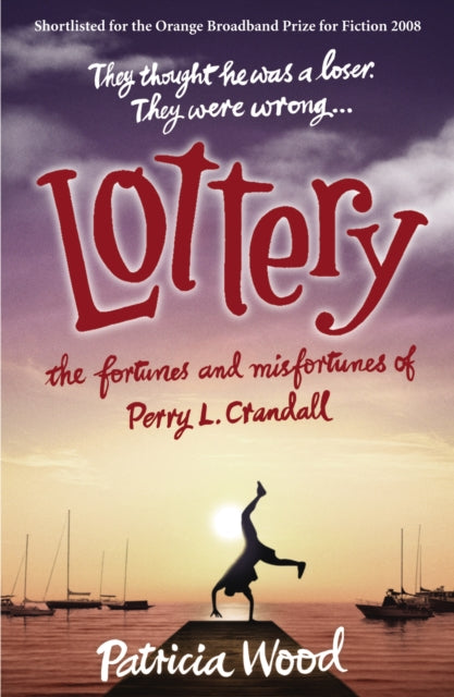 Lottery : The Fortunes and Misfortunes of Perry L. Crandall-9780099515838