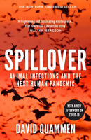 Spillover : the powerful, prescient book that predicted the Covid-19 coronavirus pandemic.-9780099522850