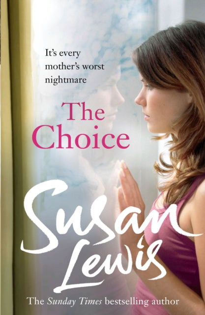 The Choice : The captivating suspense novel from the Sunday Times bestselling author-9780099525691