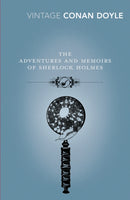 The Adventures and Memoirs of Sherlock Holmes-9780099529675