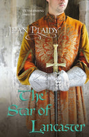 The Star of Lancaster : (Plantagenet Saga)-9780099533085