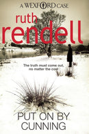 Put On By Cunning : a captivating and compelling Wexford mystery from the award-winning Queen of Crime, Ruth Rendell-9780099534938