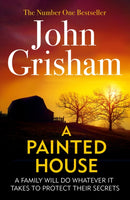 A Painted House : A gripping crime thriller from the Sunday Times bestselling author of mystery and suspense-9780099537021