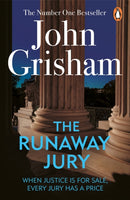 The Runaway Jury : A gripping legal thriller from the Sunday Times bestselling author-9780099537182