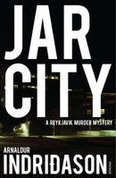 Jar City : The thrilling first installation of the Reykjavic Murder Mystery Series-9780099541837