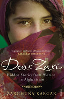 Dear Zari : Hidden Stories from Women of Afghanistan-9780099542186