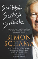 Scribble, Scribble, Scribble : Writing on Ice Cream, Obama, Churchill and My Mother-9780099546658