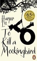 To Kill A Mockingbird : 65th Anniversary Edition by Harper Lee