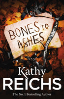 Bones to Ashes : (Temperance Brennan 10)-9780099556596