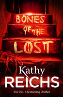 Bones of the Lost : (Temperance Brennan 16)-9780099558057