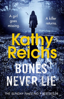 Bones Never Lie : (Temperance Brennan 17)-9780099558071