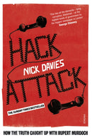 Hack Attack : How the truth caught up with Rupert Murdoch-9780099572367