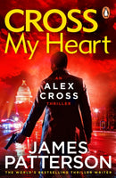 Cross My Heart : (Alex Cross 21)-9780099574064