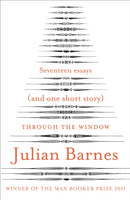 Through the Window : Seventeen Essays (and one short story)-9780099578581