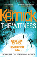 The Witness : (DI Ray Mason: Book 1): a gripping, race-against-time thriller by the best-selling author Simon Kernick-9780099579151