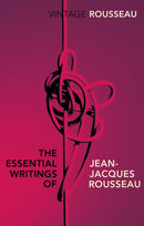 Essential Writings of Jean-Jacques Rousseau