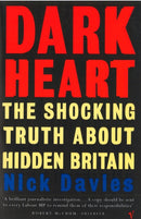 Dark Heart : The Story of a Journey into an Undiscovered Britain-9780099583011