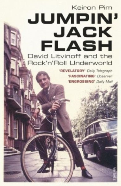 Jumpin' Jack Flash : David Litvinoff and the Rock'n'Roll Underworld-9780099584445
