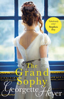 The Grand Sophy : Gossip, scandal and an unforgettable Regency romance-9780099585541