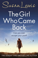 The Girl Who Came Back : The captivating, gripping emotional family drama from the Sunday Times bestselling author-9780099586548
