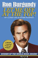 Let Me Off at the Top! : My Classy Life and Other Musings-9780099591139
