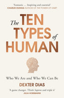 The Ten Types of Human : Who We Are and Who We Can Be-9780099592549