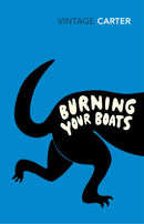 Burning Your Boats : Collected Short Stories-9780099592914