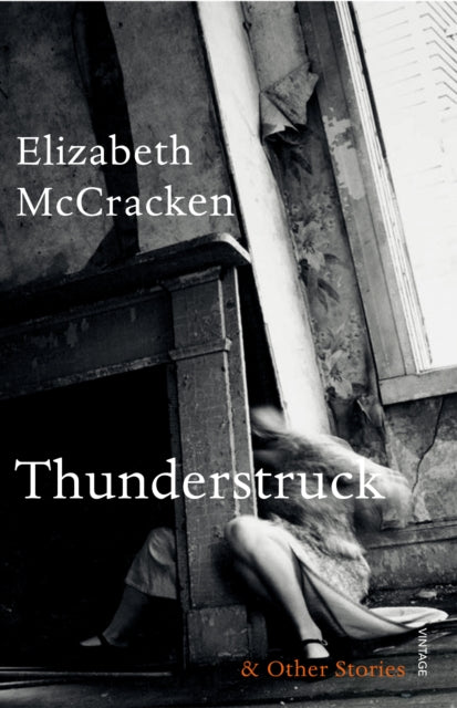 Thunderstruck & Other Stories-9780099592976