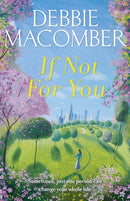 If Not for You : A New Beginnings Novel-9780099595045