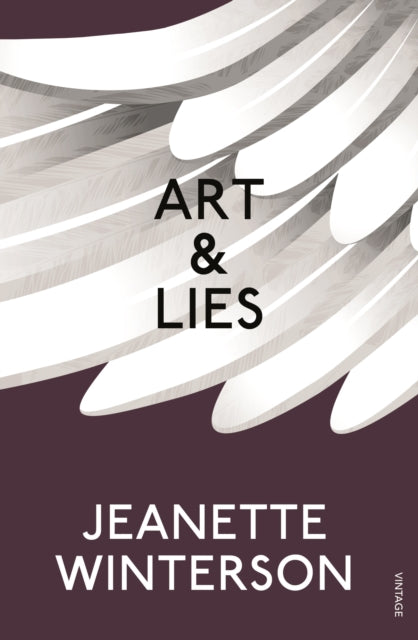 Art & Lies : A Piece for Three Voices and a Bawd-9780099598282