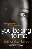 You Belong To Me : Have you ever felt watched?-9780099598855