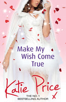Make My Wish Come True