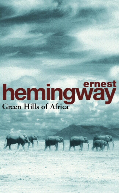 Green Hills of Africa-9780099909200