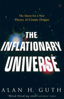The Inflationary Universe : The Quest for a New Theory of Cosmic Origins-9780099959502