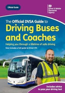 The official DVSA guide to driving buses and coaches-9780115539961