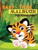 Baby-Tiere-Malbuch für Kleinkinder